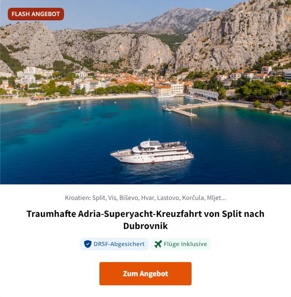 Traumhafte Adria-Superyacht-Kreuzfahrt von Split nach Dubrovnik