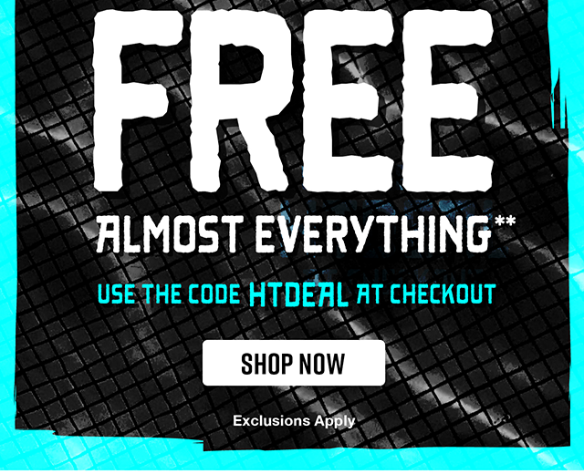 Last Day! Buy Two Get One Free Almost Everything. Use the code HTDEAL at checkout. Shop now