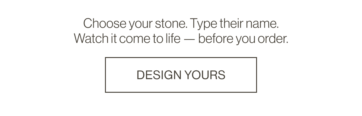 DESIGN YOURS