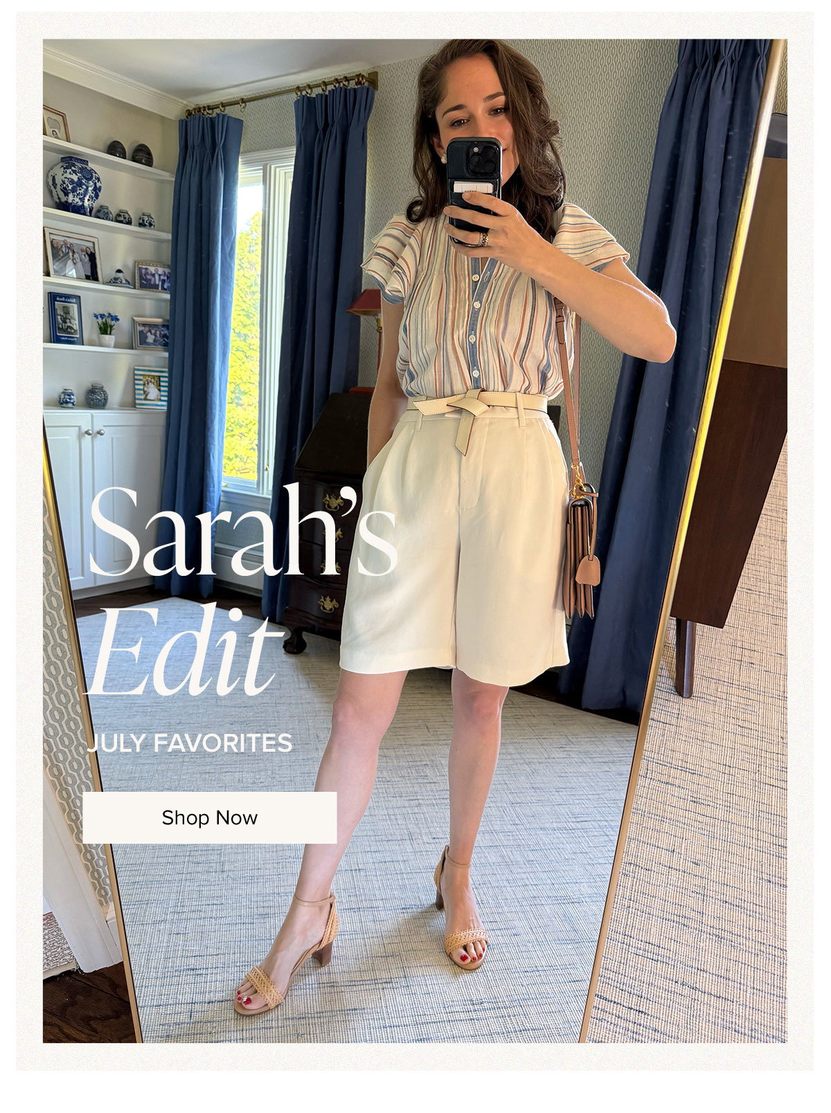 Sarah's Edit: July Favorites