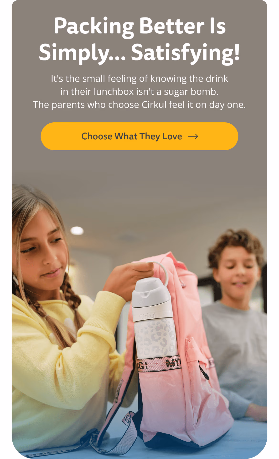 Choose What They Love - Cirkul