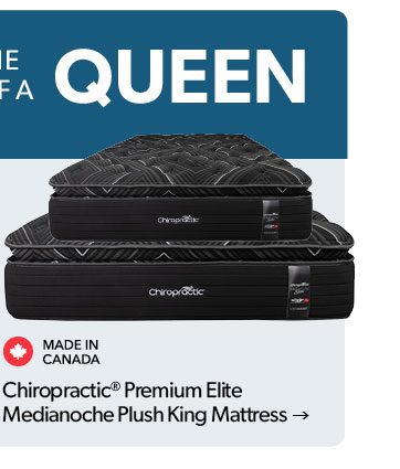 Featured Chiropractic Elite Medianoche Plush King Mattress. Made in Canada. Click to shop