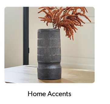 Click to shop Home Accents