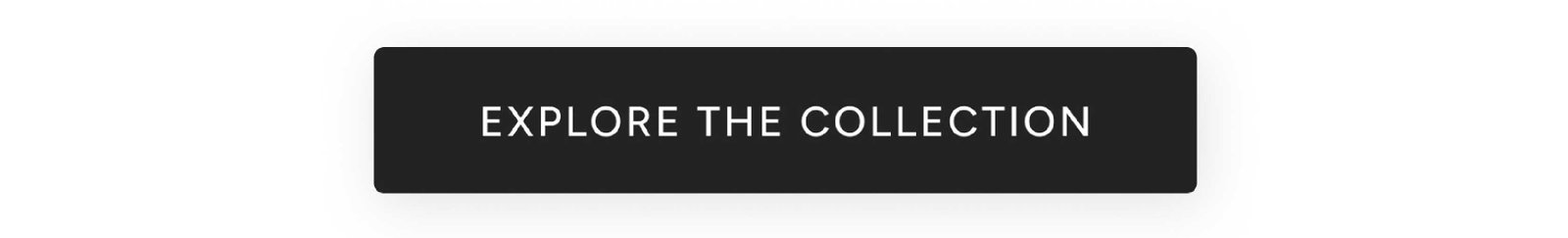 Explore the Collection