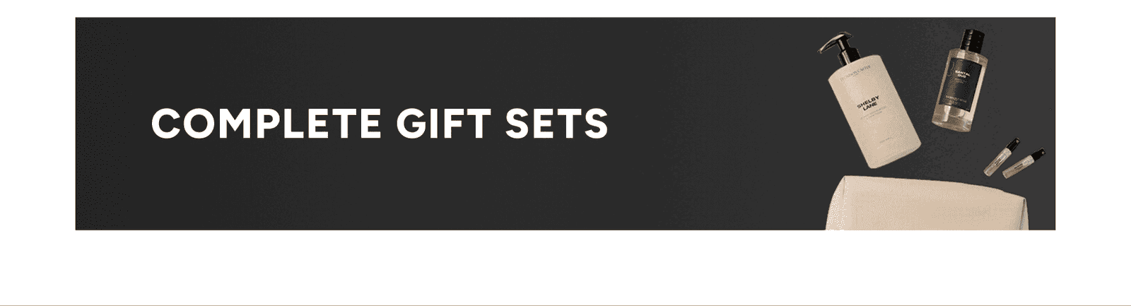 Complete Gift Sets