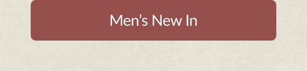 Men's New In