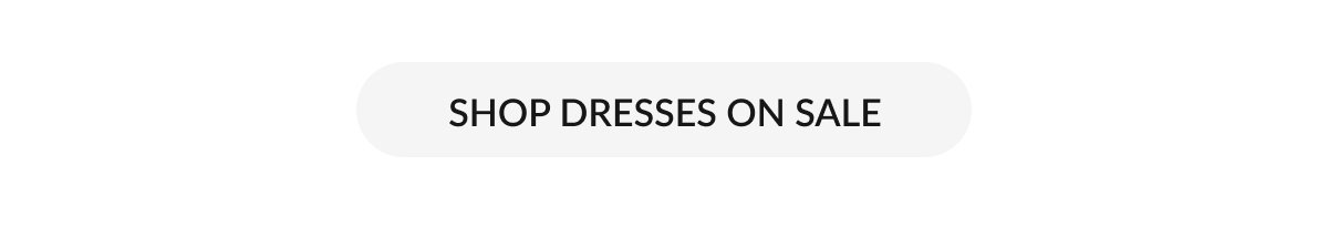 Shop dresses on sale