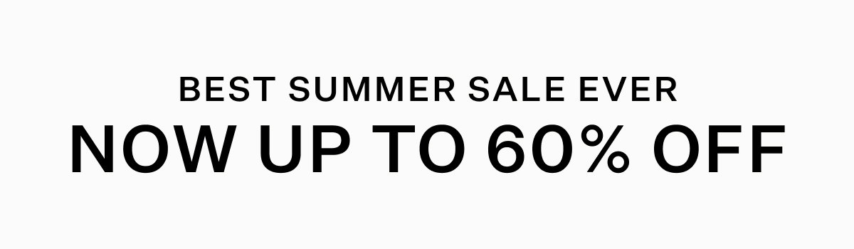 BEST SUMMER SALE EVER