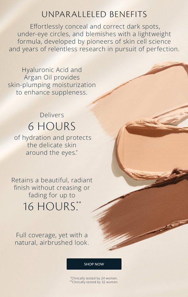 Effortlessly conceal and correct dark spots, under-eye circles, and blemishes with a lightweight formula, developed by pioneers of skin cell science and years of relentless research in pursuit of perfection