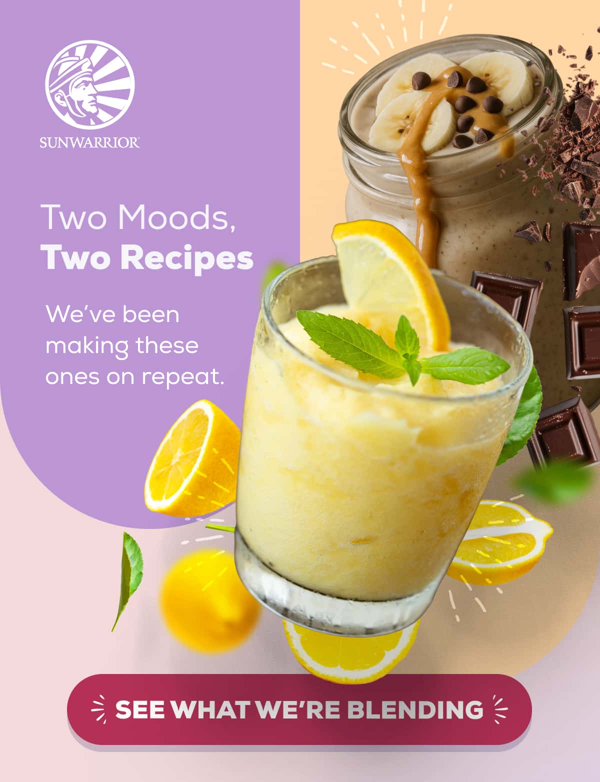 Two Moods, Two Recipes We’ve been making these ones on repeat. SEE WHAT WE’RE BLENDING
