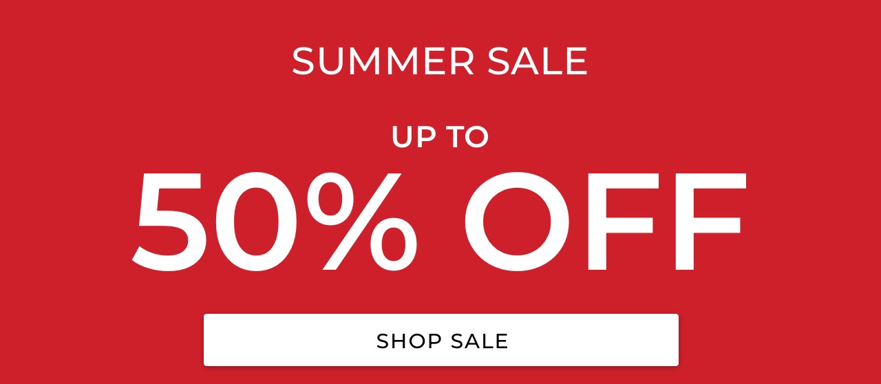Summer Sale up to 50% off. Shop Sale