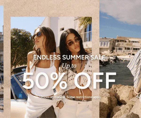Endless Summer Sale  UP TO 50% OFF