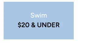 Swim $20 and under