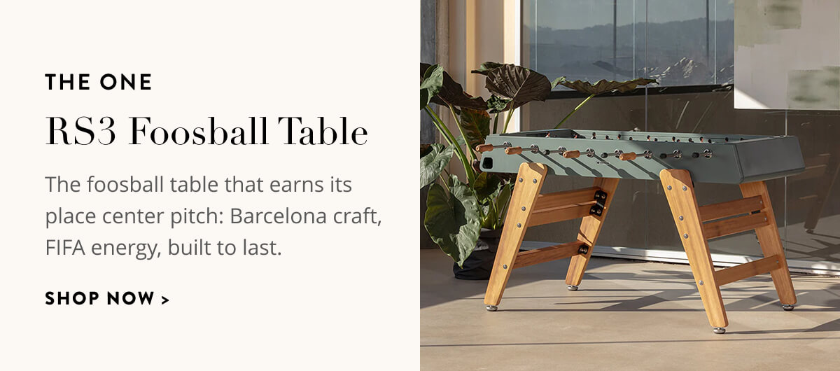 The One: RS3 Foosball Table. The foosball table that earns its place center pitch: Barcelona craft, FIFA energy, built to last. Shop now.