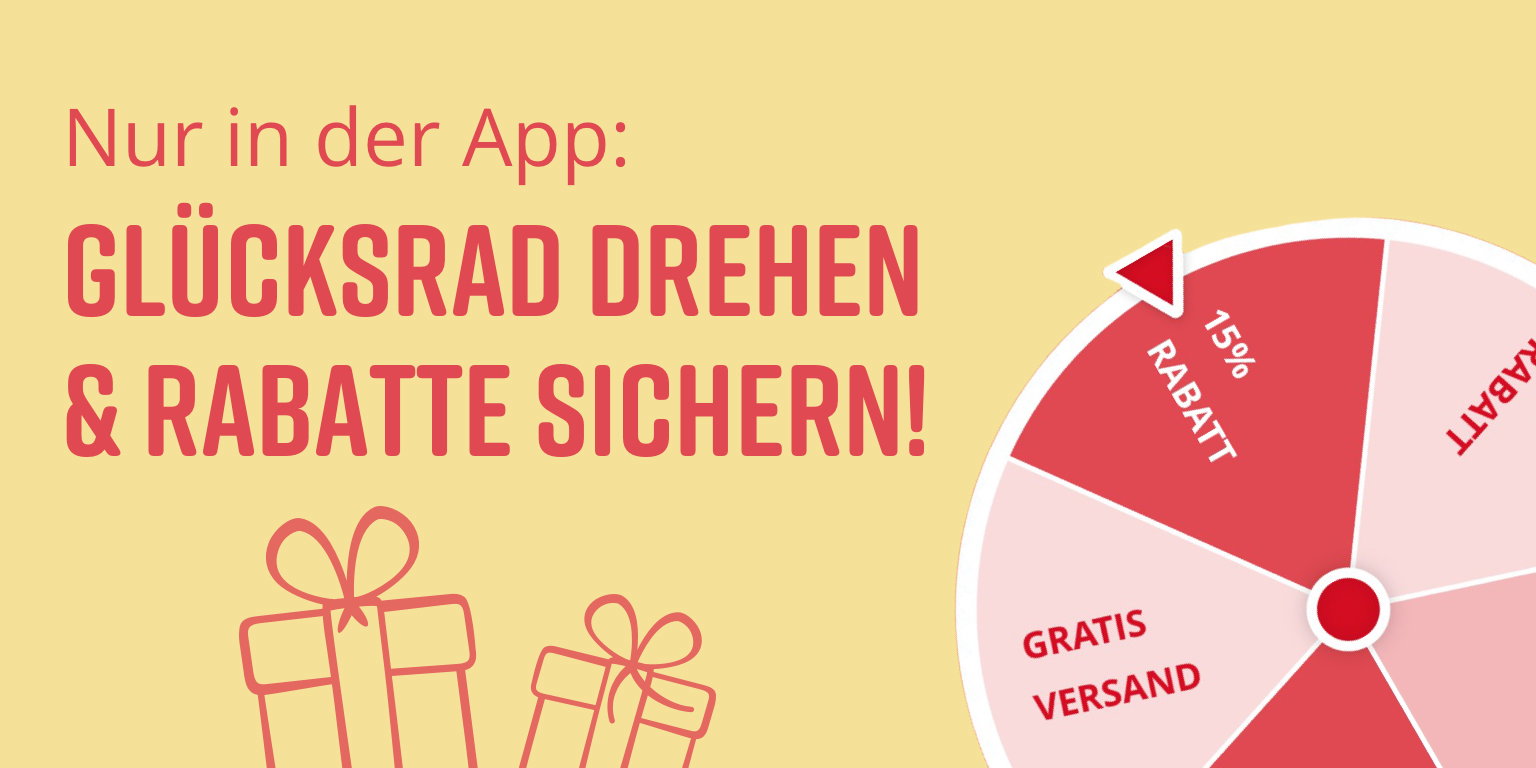 Unser Glücksrad in der App. Vom 10.07.26 bis zum 12.07.26 mitmachen und von unseren Aktionen profitieren. Weitere Informationen hierzu finden Sie dann in unserer App. Bild oder Schaltfläche darunter anklicken, um zum App-/Play-Store bzw. zur App zu gelangen >