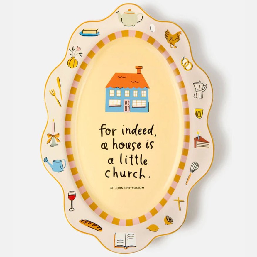 A House is a Little Church Stoneware Platter - 12