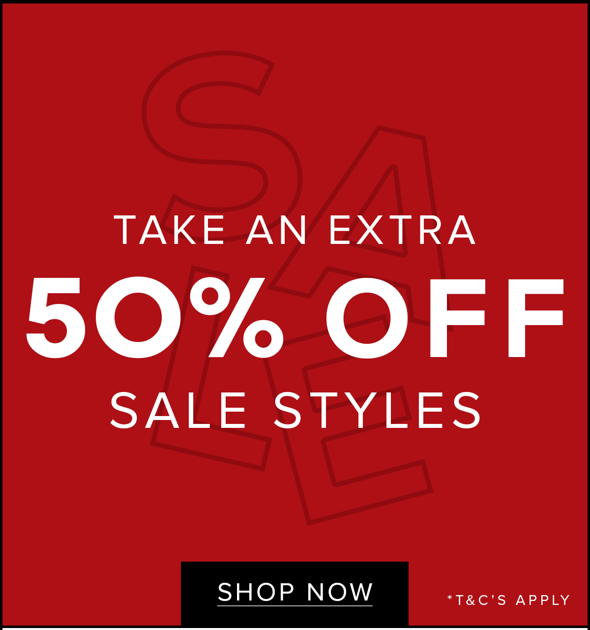 Extra 50% Off Sale | Shop Now