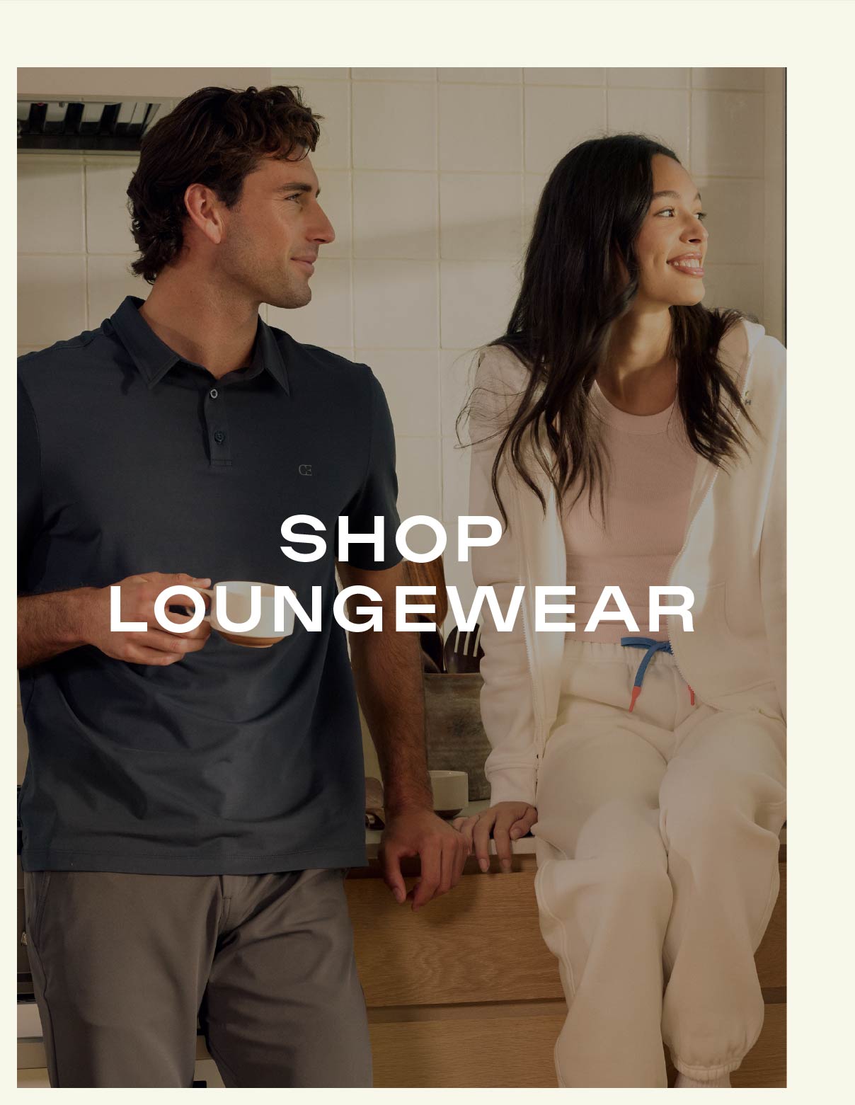 SHOP LOuNGEWEAR