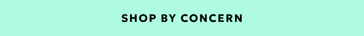 Shop by Concern