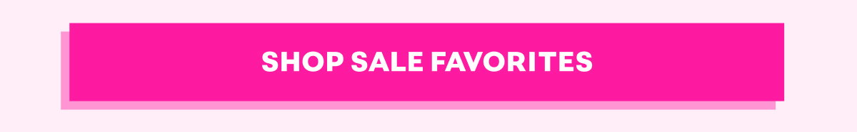 Shop Sale Favorites