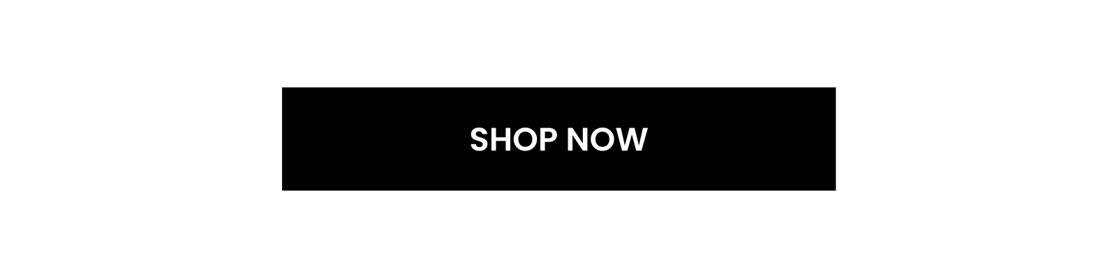 [Shop Now]