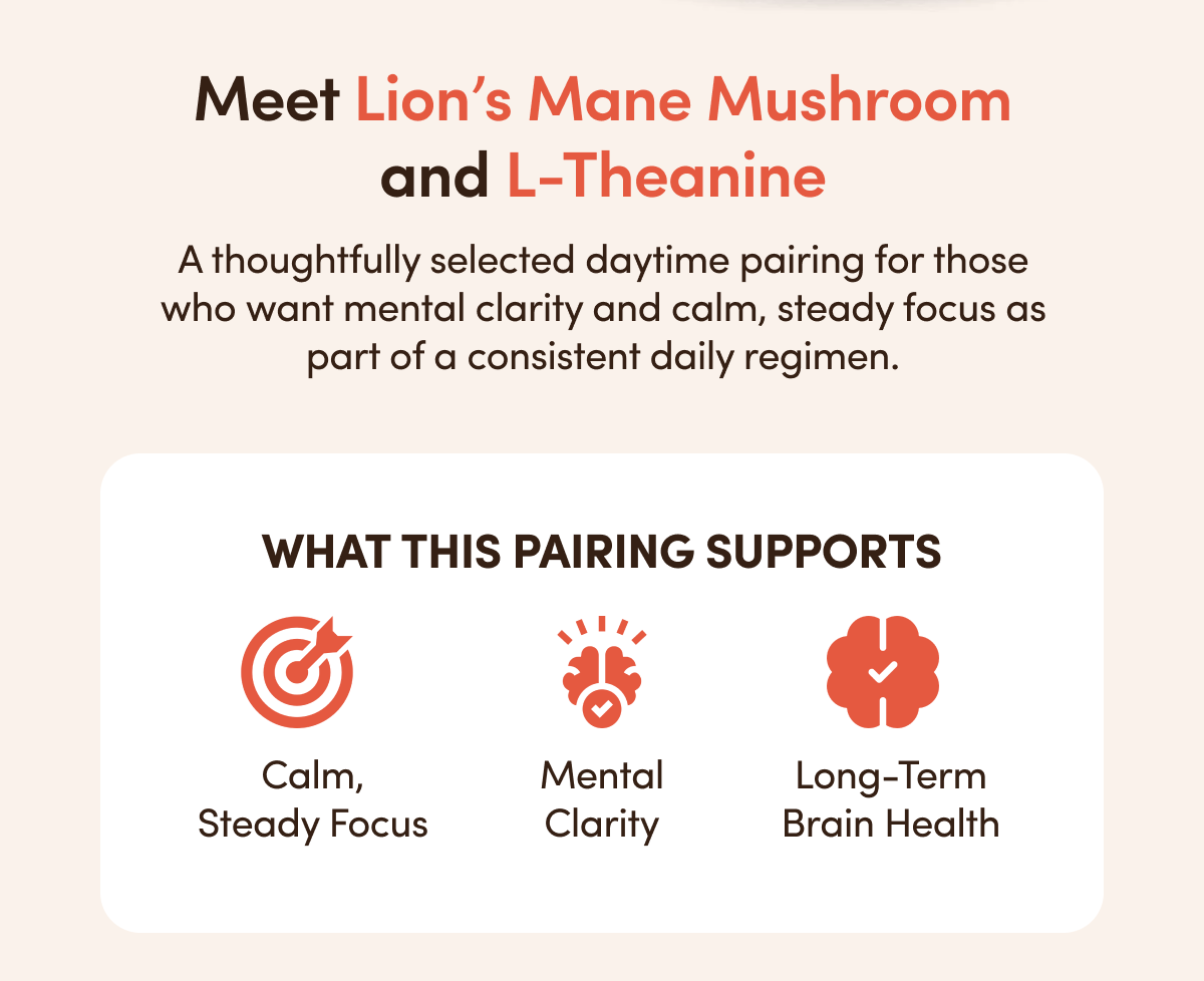 Meet Lion's Mane Mushroom and L-Theanine