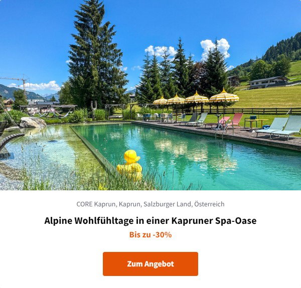 Alpine Wohlfühltage in einer Kapruner Spa-Oase