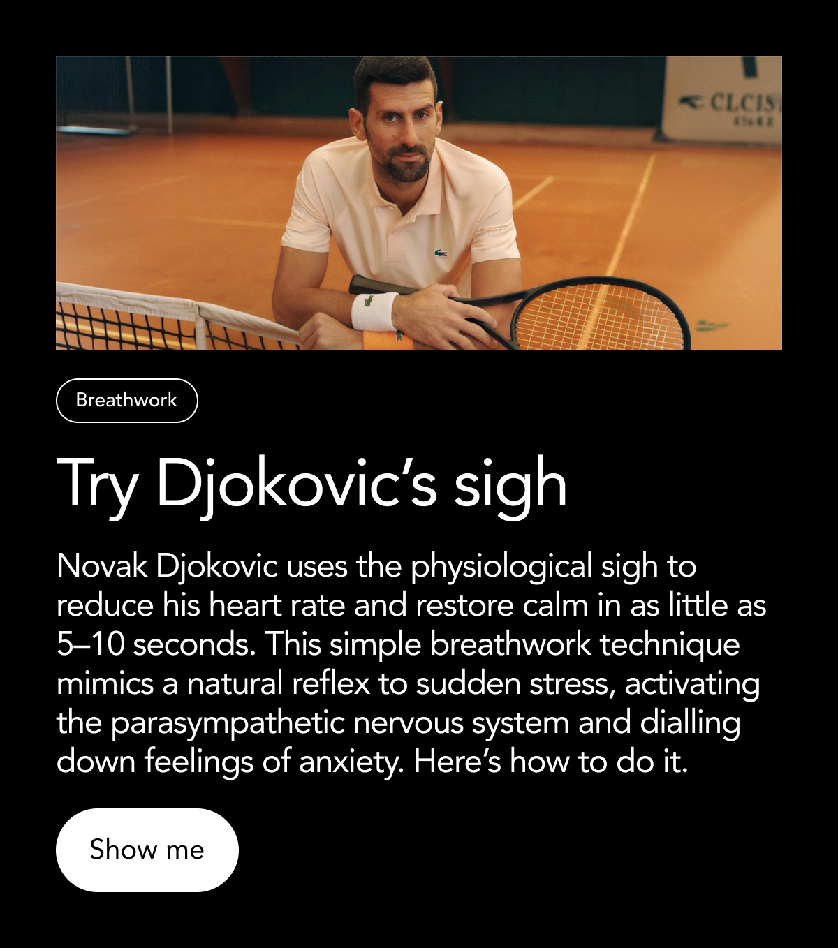 Try Djokovic's sigh - the physiological sigh breathwork technique