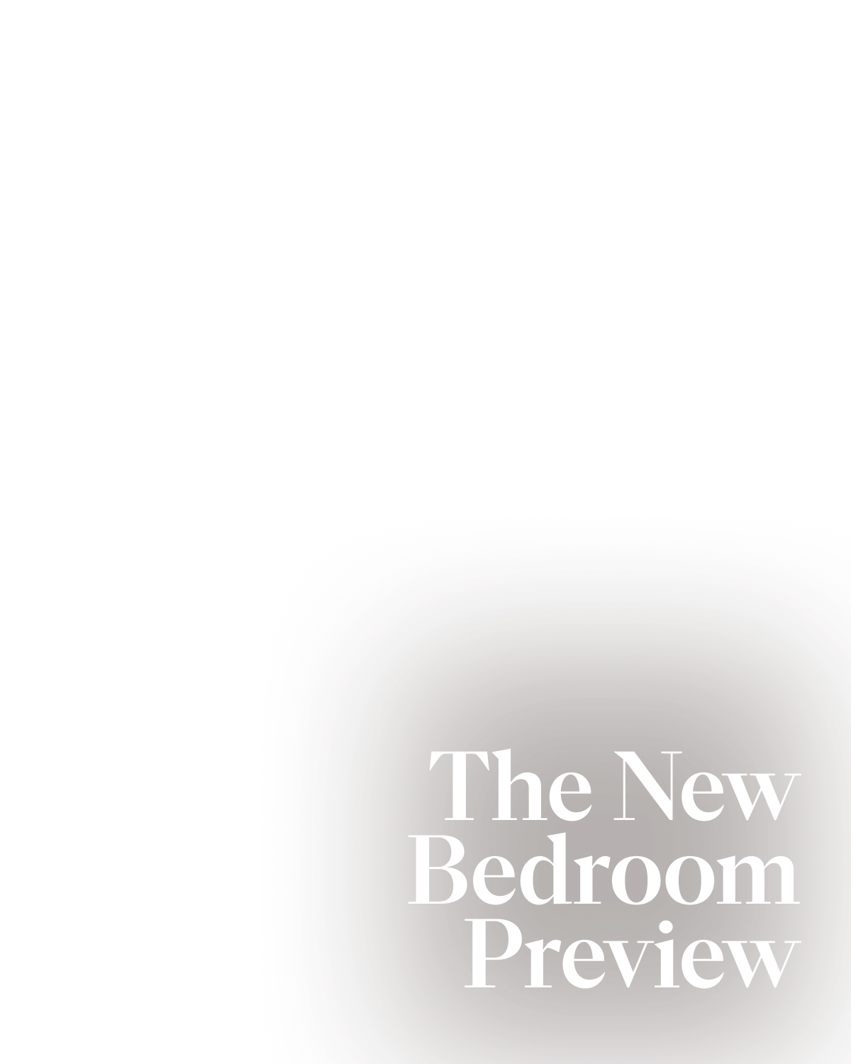 The New Bedroom Preview