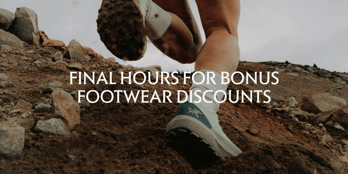 Final hours for bonus footwear discounts