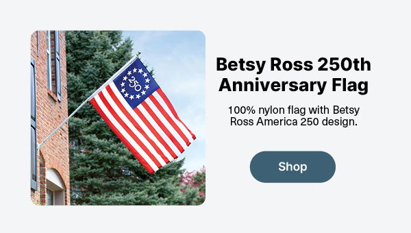 Betsy Ross 250th Anniversary Flag