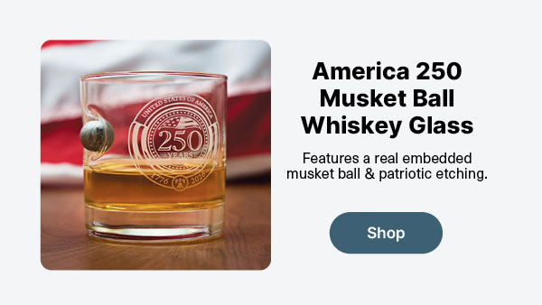 America 250 Musket Ball Whiskey Glass