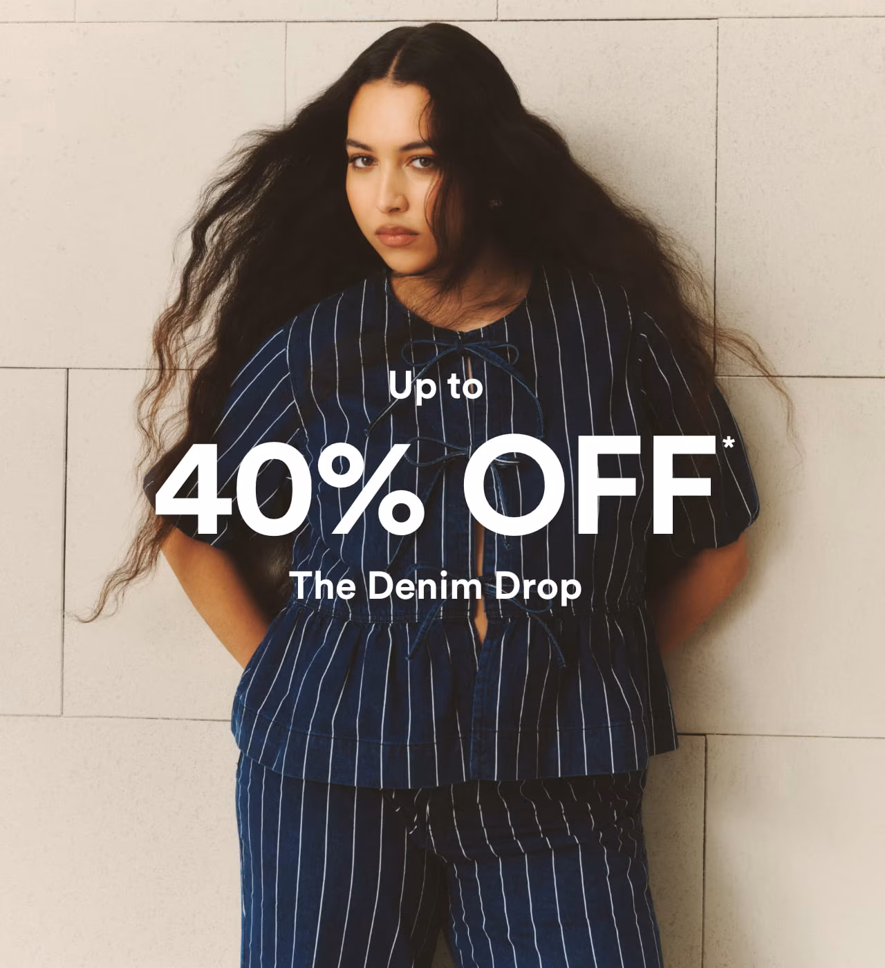 Up to 40% Off The Denim Drop
