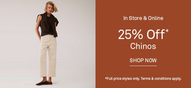 25% Off Chinos