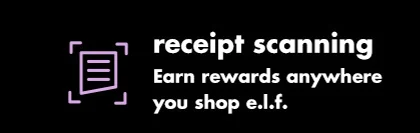 Receipt scanning - Earn rewards anywhere you shop e.l.f.