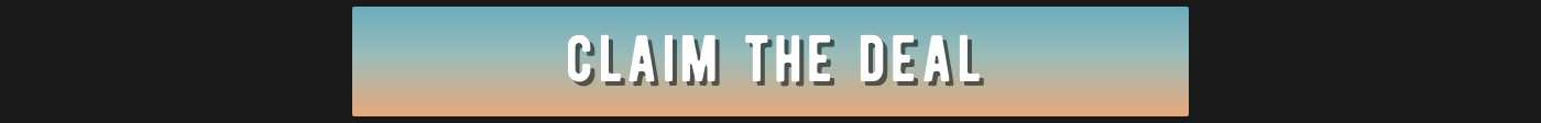 CLAIM THE DEAL button