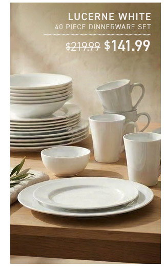 Lucerne White 40 Piece Dinnerware Set: NOW $141.99 
