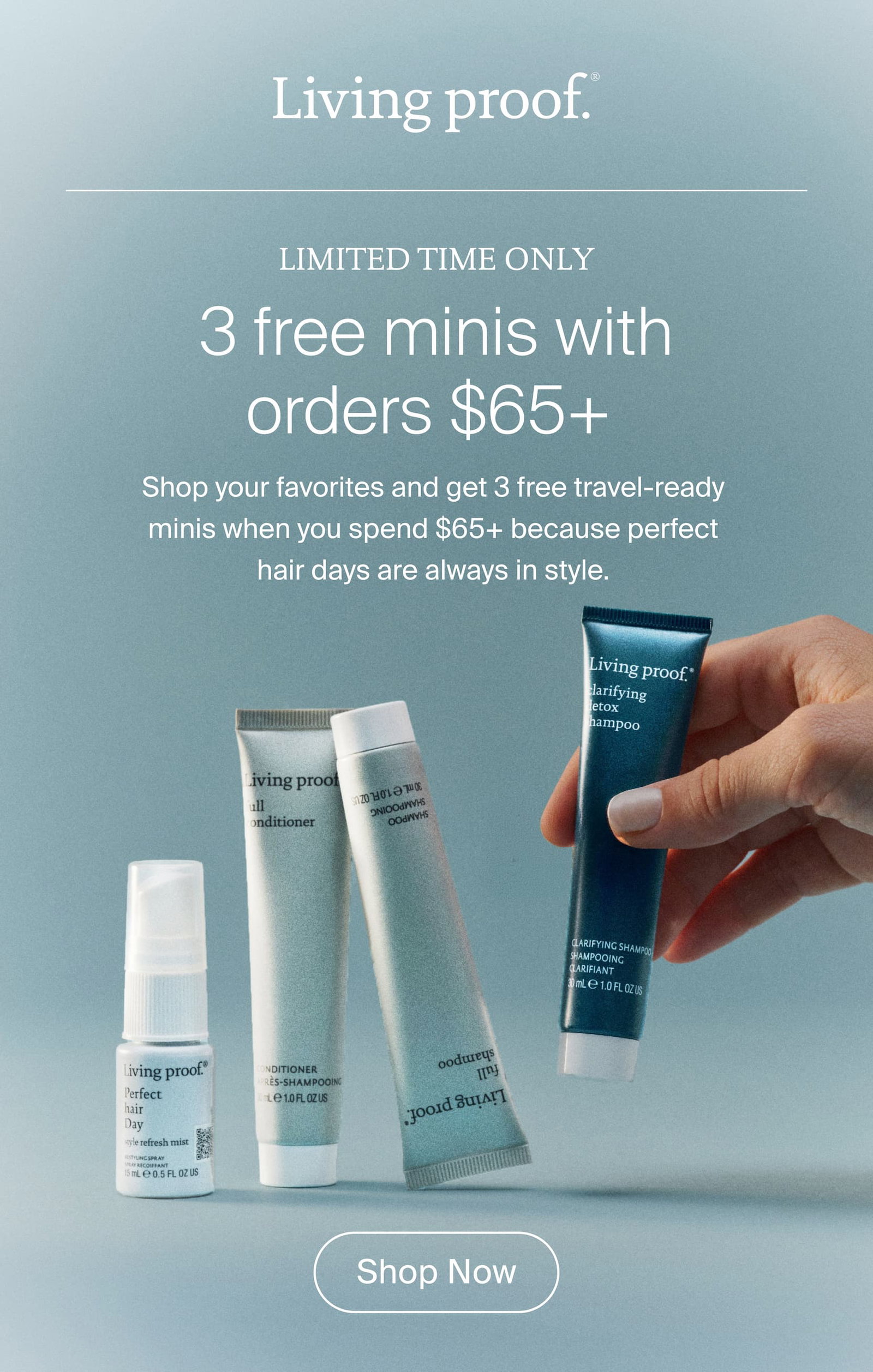 Living Proof | 3 free minis with orders $65+ | Shop Now