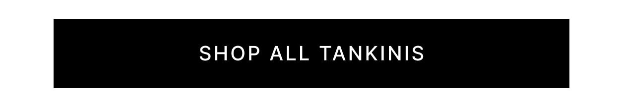Shop All Tankinis