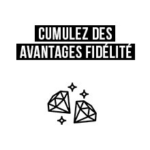 Cumulez des avantages fidélité
