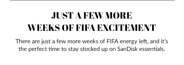 Just a Few More Weeks of FIFA Excitement