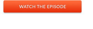 Watch the Episode