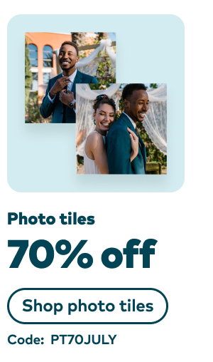 70% off photo tiles. Code: PT70JULY. Shop photo tiles.