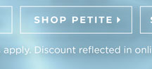 Shop Petite Now