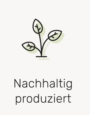 Nachhaltig produziert