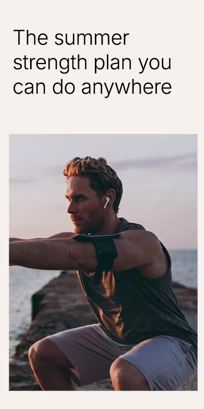 The no-gym summer strength plan