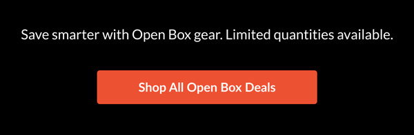 SHOP ALL OPEN BOX DEALS