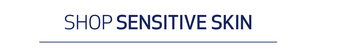SHOP SENSITIVE SKIN
