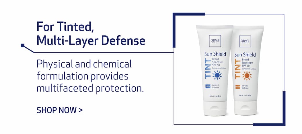 FOR TINTED MULTI-LAYER DEFENSE. SHOP NOW