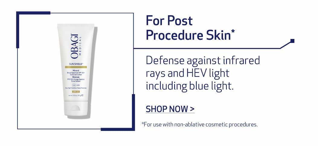 FOR POST PROCEDURE SKIN*. SHOP NOW *FOR USE WITH NON-ABLATIVE COSMETIC PROCEDURE.